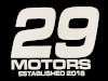 29 Motors